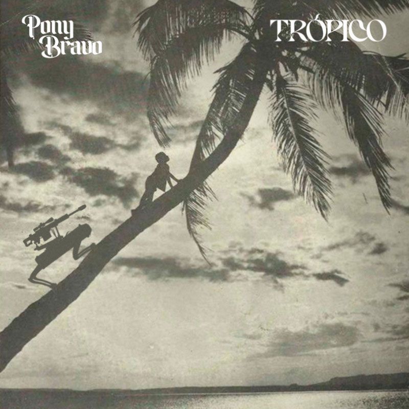 pony bravo critica nuevo disco tropico