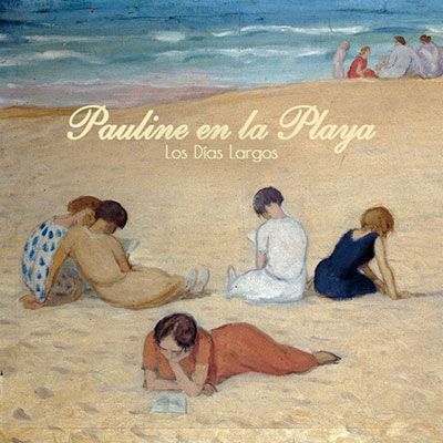 pauline en la playa los dias largos discos del año