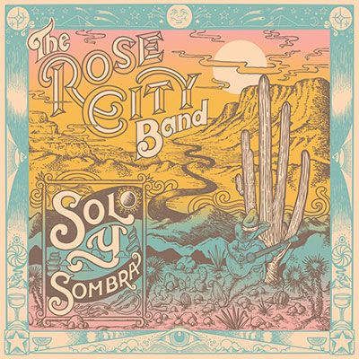 rose city band sol y sombra 